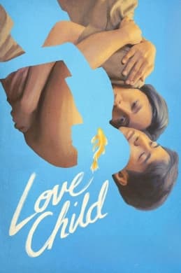 Poster phim Love Child