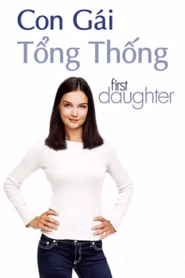 Con Gái Tổng Thống