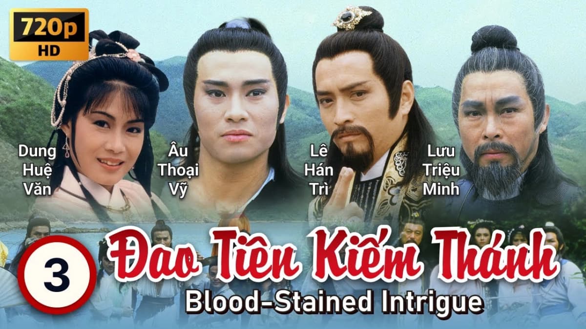Đao Tiên Kiếm Thánh (The Blood Stained Intrigue)
