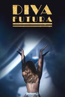 Poster phim Diva Futura