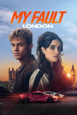 Poster phim Lỗi Tại Tôi: London